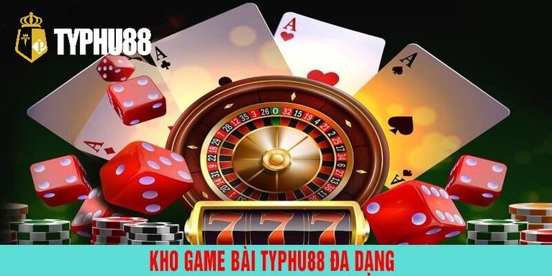 Kho game typhu88 phong phú, đa dạng
